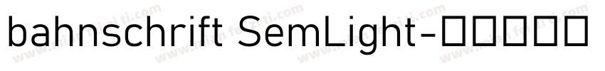 bahnschrift SemLight字体转换